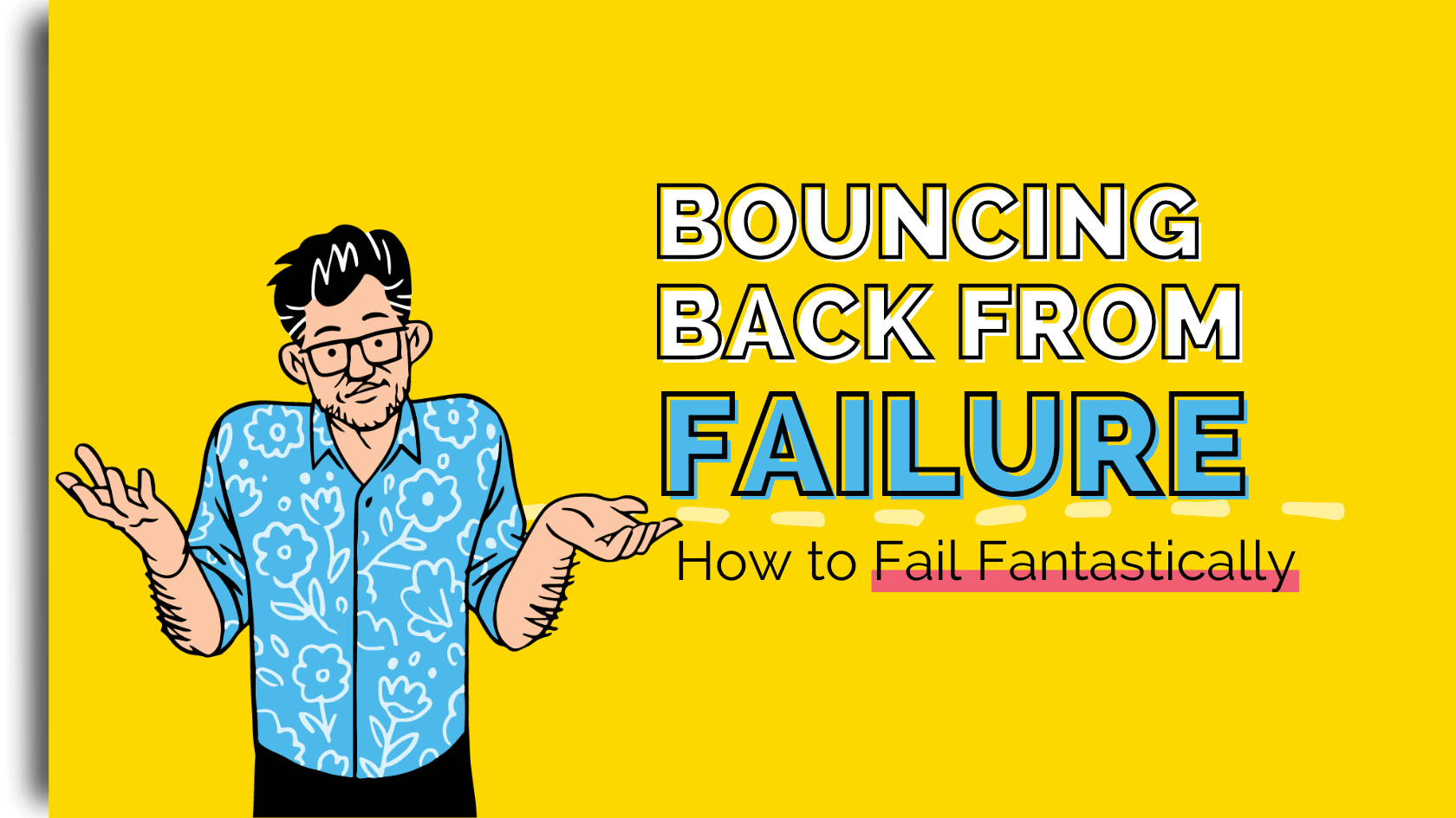how to bounce back from failure
