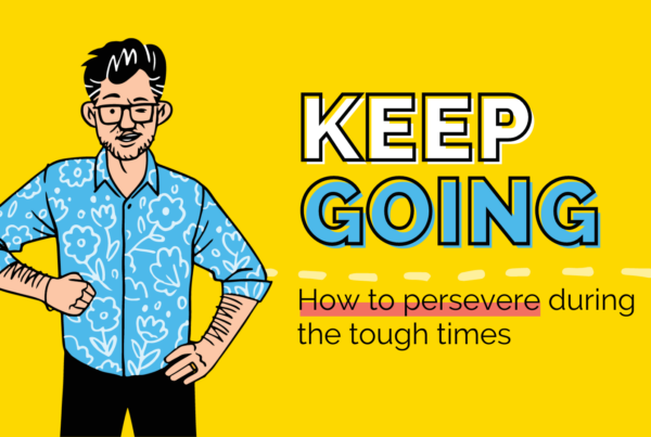 What Keeps You Going