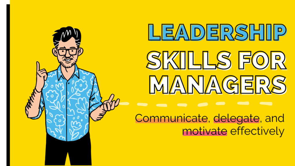 Leadership Skills for Managers