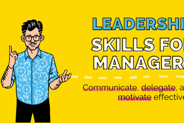 Leadership Skills for Managers