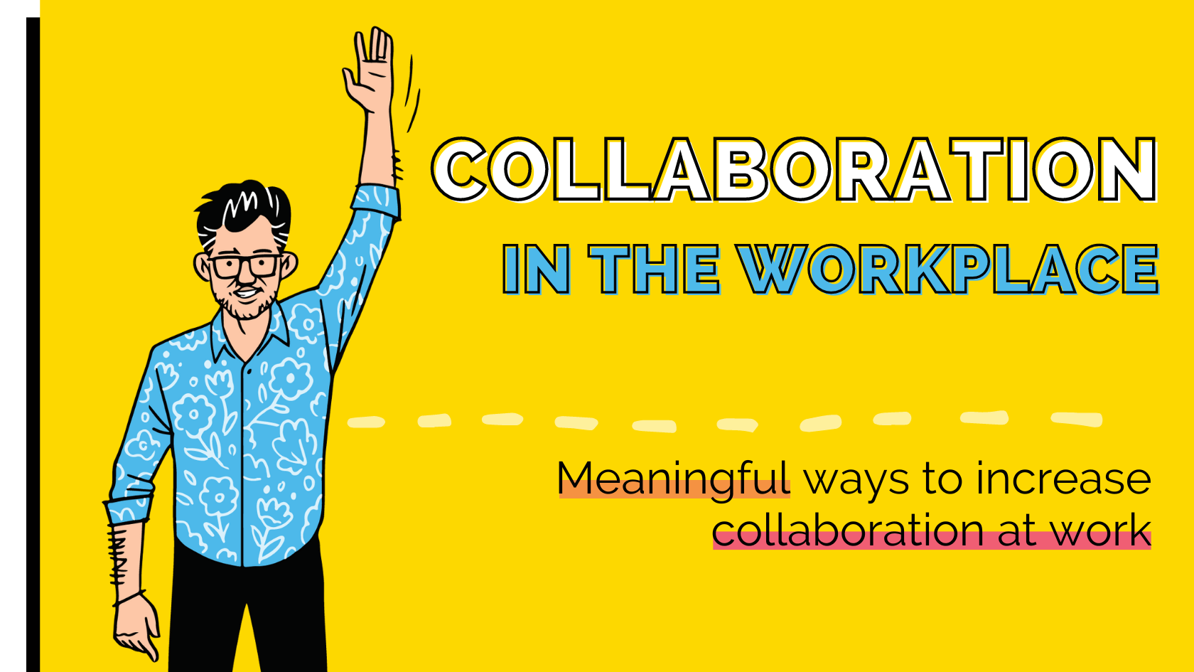 Collaboration in the workplace