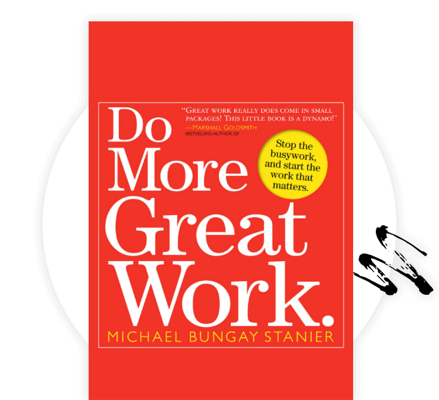 Do More Great Work Book Header