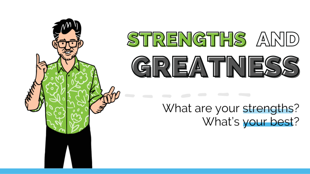 How to Find Your Strengths