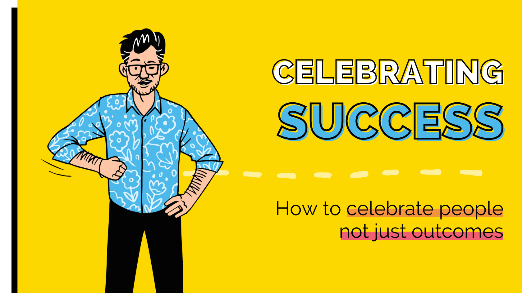 Celebrating Success at Work