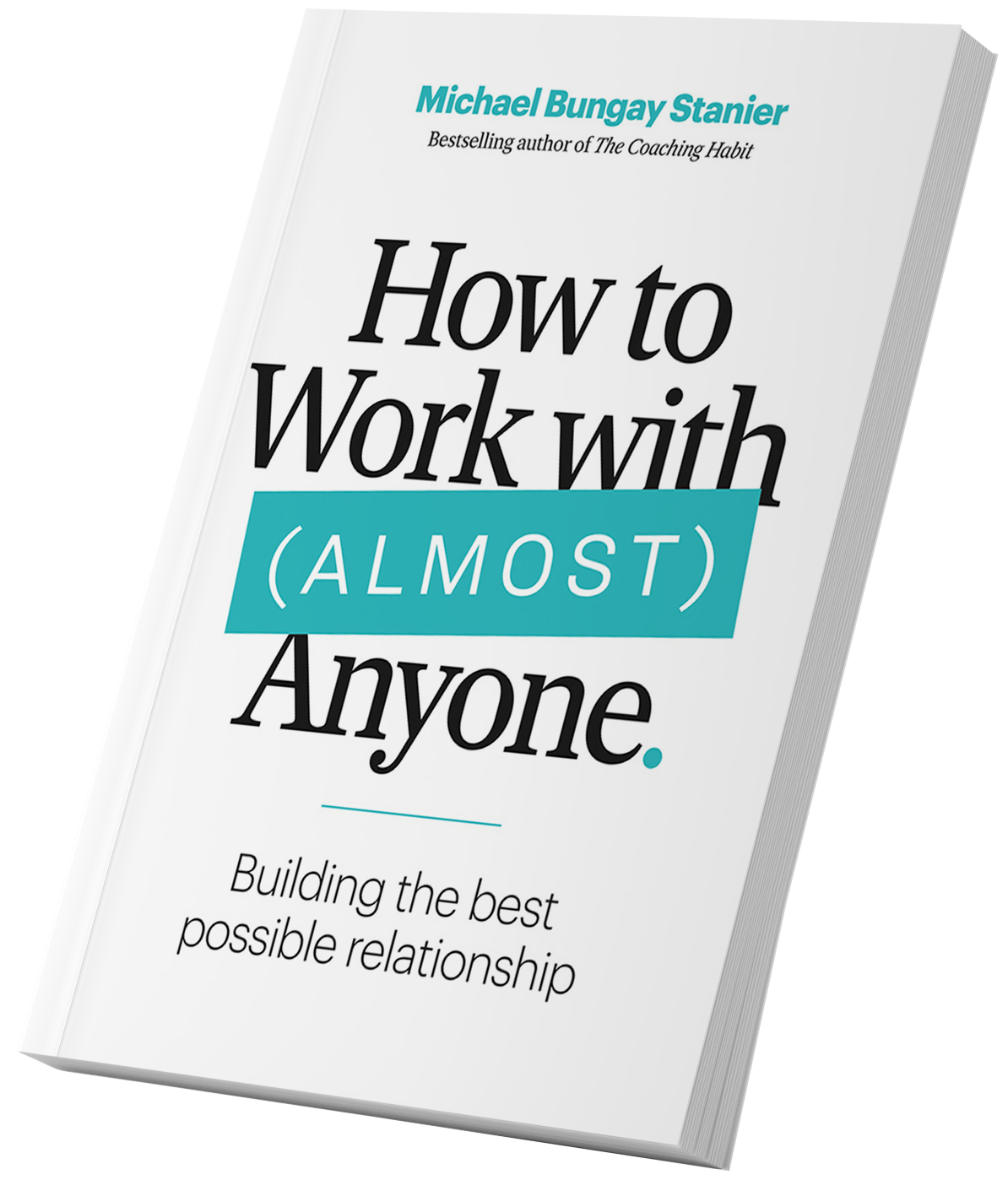 How to Work with Almost Anyone