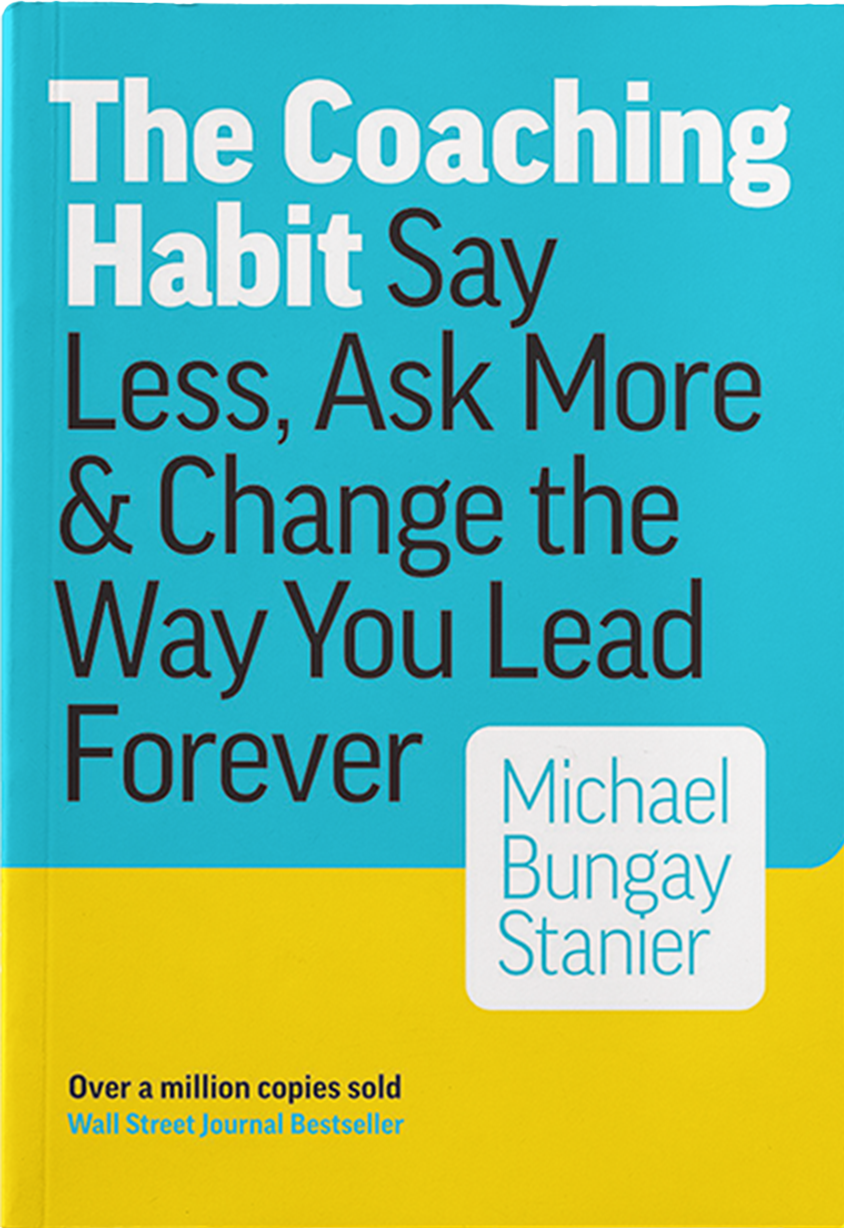 The Coaching Habit