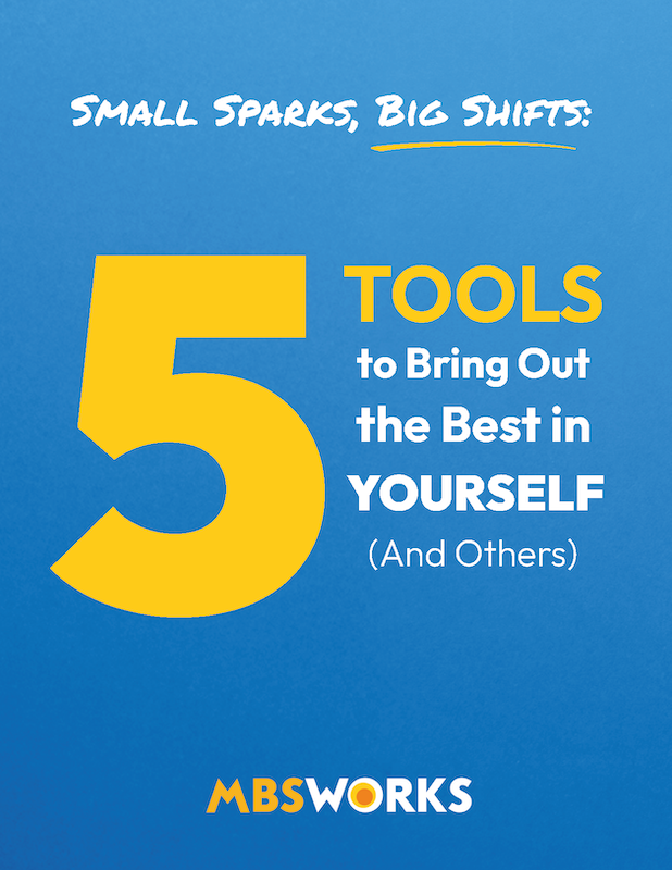 5 Tools to Bring Out Your Best Self Michael Bungay